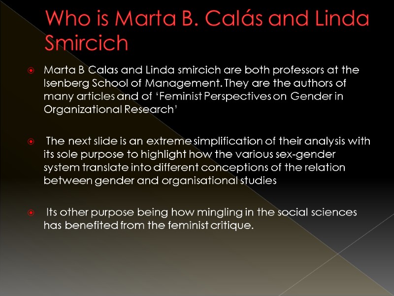 Who is Marta B. Calás and Linda Smircich  Marta B Calas and Linda